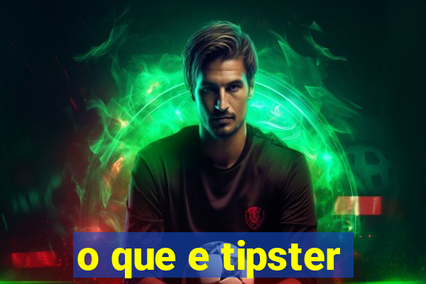 o que e tipster